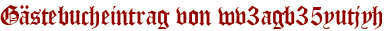 Gästebucheintrag von wv3agb35yutjyh