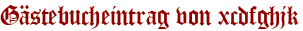 Gästebucheintrag von xcdfghjk