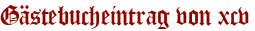 Gästebucheintrag von xcv