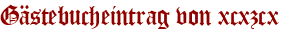 Gästebucheintrag von xcxzcx