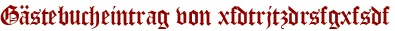 Gästebucheintrag von xfdtrjtzdrsfgxfsdf