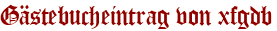Gästebucheintrag von xfgdb