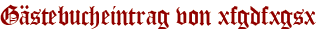 Gästebucheintrag von xfgdfxgsx