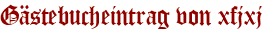 Gästebucheintrag von xfjxj