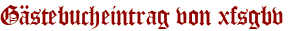 Gästebucheintrag von xfsgbv