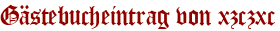 Gästebucheintrag von xzczxc