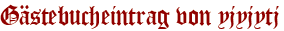 Gästebucheintrag von yjyjytj