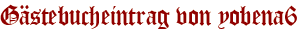 Gästebucheintrag von yobena6