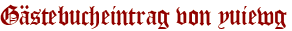 Gästebucheintrag von yuiewg