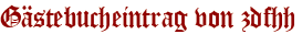 Gästebucheintrag von zdfhh