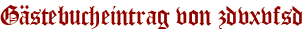 Gästebucheintrag von zdvxvfsd