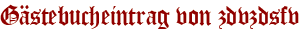 Gästebucheintrag von zdvzdsfv