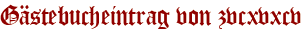 Gästebucheintrag von zvcxvxcv