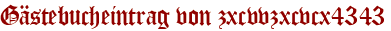 Gästebucheintrag von zxcvvzxcvcx4343