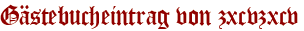 Gästebucheintrag von zxcvzxcv