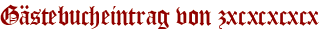 Gästebucheintrag von zxcxcxcxcx