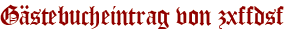 Gästebucheintrag von zxffdsf