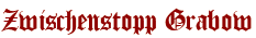 Zwischenstopp Grabow